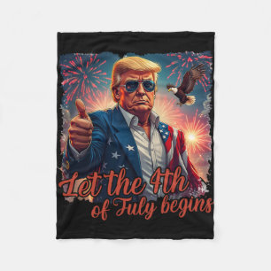 Laat de 4e juli begint grappige Trump Patriotic F Fleece Deken