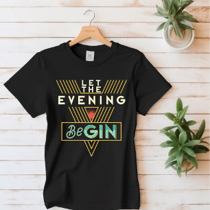 Laat de avond beginnen met T-shirt