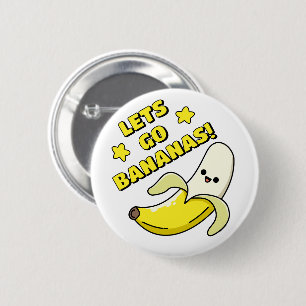 Laat de bananen los! ronde button 5,7 cm