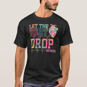 Laat de biet desadenosine-icu-zure Gezegde nur T-shirt