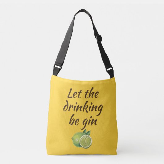 Laat de drank gin zijn Tote Bag. Zwart/geel Crossbody Tas (Voorkant)