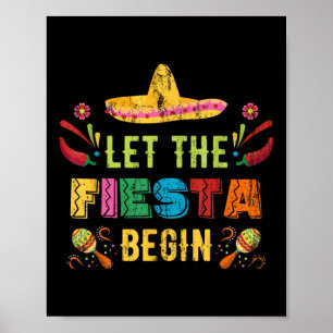 Laat de Fiesta beginnen Grappige Cinco de Mayo Mex Poster