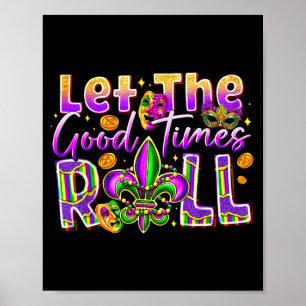 Laat De Goede Tijden Rollen Mardi Gras Kralen Fleu Poster