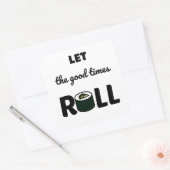 Laat de goede tijden rollen vierkante sticker (Envelop)