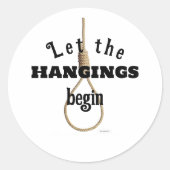 Laat de hangings beginnen nieuwigheid sticker (Voorkant)