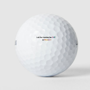Laat de Homies Vreedzaam Homoseksueel Zijn Lgbt Golfballen