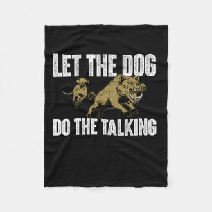 Laat de hond het praatje doen - Boar Hunting Wild  Fleece Deken