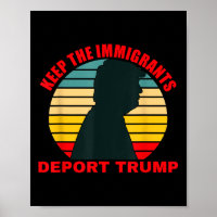 Laat de immigranten Trump Retro Anti-Trump deporte