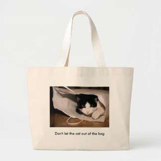 Laat de kat niet uit de zak grote tote bag