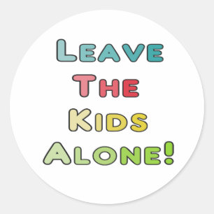 Laat de Kinderen alleen! Ronde Sticker
