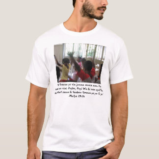 Laat de kleine kinderen naar me toe komen... t-shirt