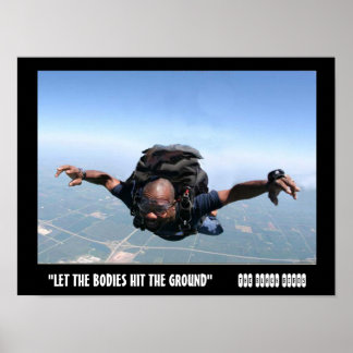 Laat de lichamen de grond raken poster