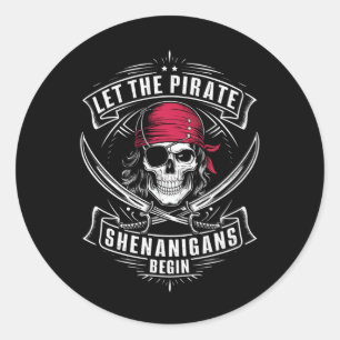Laat de piraat Shenanigans Halloween-schedel begin Ronde Sticker