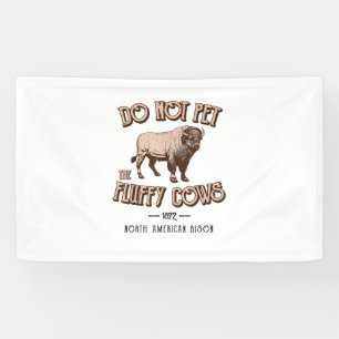 Laat de pluizige Koeien Amerikaanse bizon buffel n Spandoek