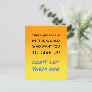 Laat de positieve houding inspirerend citaat niet  briefkaart