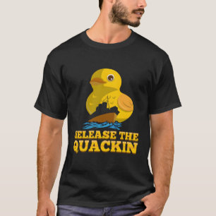 Laat de Quackin Funny Duck Pun los T-shirt