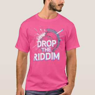 Laat de Riddim Dubstep Rave muziek esthetische ret T-shirt