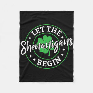 Laat de Schelmenstreken Beginnen St. Patricks Dag Fleece Deken