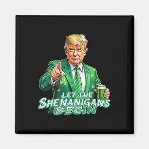 Laat de Schelmenstreken Beginnen St. Patrick's Day Magneet