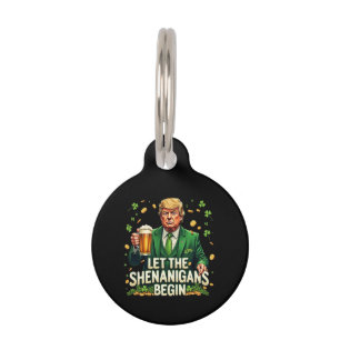 Laat de Shenanigans beginnen met grappige Trump St Huisdierpenning