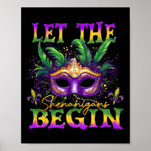 Laat de Shenanigans beginnen met het mardi Gras Ma Poster