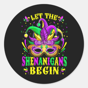 Laat de Shenanigans beginnen met Mardi Gras Shirte Ronde Sticker
