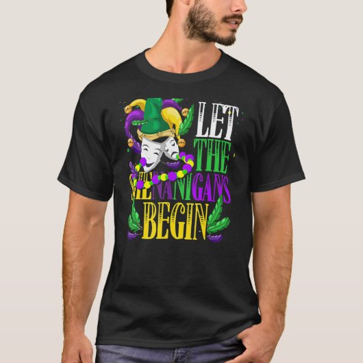 Laat de Shenanigans beginnen met Masquerade Mardi  T-shirt (Voorkant)