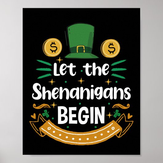 Laat de Shenanigans beginnen met St Patrick's Day Poster (Voorkant)