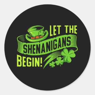 Laat de Shenanigans beginnen! Saint Shenanigan Clo Ronde Sticker