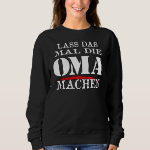 Laat de tijd die de oma doet sarcasme citeren outf trui