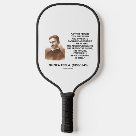 Laat de toekomst de waarheid vertellen Nikola Tesl Pickleball Paddle (Achterkant)