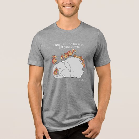 LAAT DE TURKEYS JE NIET DODEN Tri-Blend SHIRT (Voorkant)