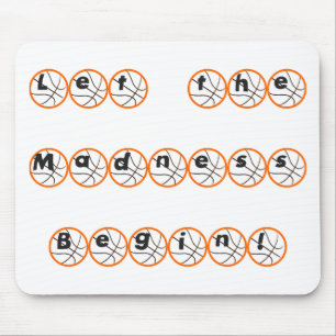 Laat de Waanzin beginnen Muismat