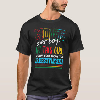 Laat dit meisje je laten zien hoe je grappig skiet t-shirt