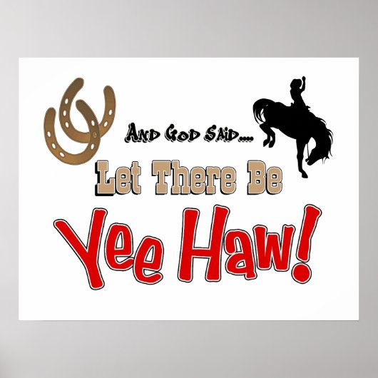 Laat er YeeHaw Poster afdrukken (Voorkant)