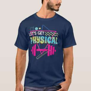 Laat fysieke Rad 90s Style Workout G T-shirt