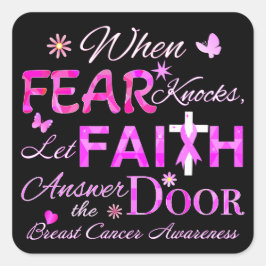 Laat GELOOF de deur beantwoorden Vierkante Sticker