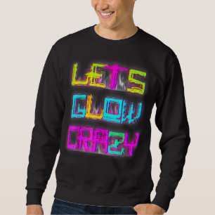 Laat Glow Crazy Party Retro 80s Rave Color van 90s Trui
