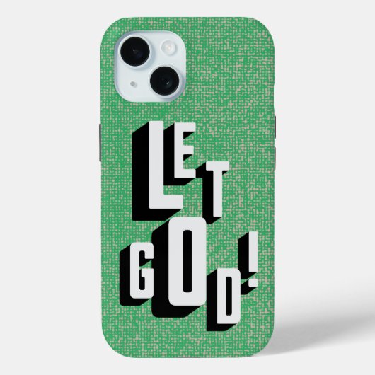 Laat God Christelijk Geloof Case-Mate iPhone Case (Achterkant)
