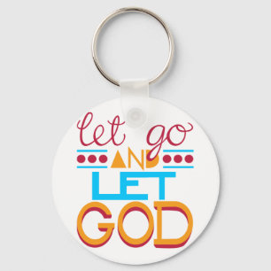 Laat GOD los (originele typografie) Sleutelhanger