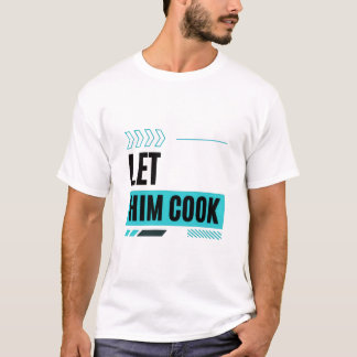 Laat hem koken - Modern Master Design T-shirt