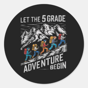 Laat het 5e klas avontuur beginnen 5e klas Teac Ronde Sticker
