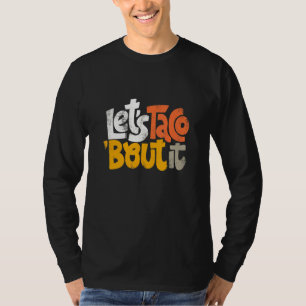 Laat het aan Taco over T-shirt