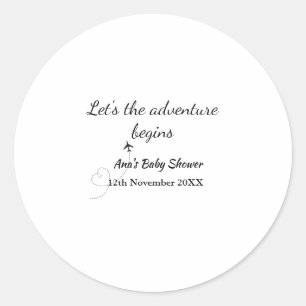 Laat het avontuur begint baby shower Naam toevoege Ronde Sticker