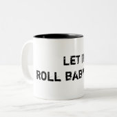 Laat het baby rollen mok (Voorkant links)