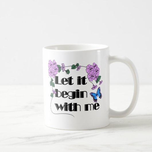 Laat het beginnen met Gezegde bloemen vlinder Koffiemok (Rechts)