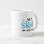 Laat het ergens anders sneeuwen - grappig winteron extra grote beker (Voorkant rechts)