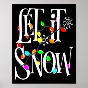 Laat het ergens anders sneeuwen Grappige kerst Poster