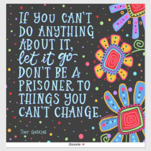 Laat het gaan Leuke Bloemen Kleurrijke Trendy Insp Sticker