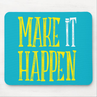 Laat het gebeuren Mousepad Muismat